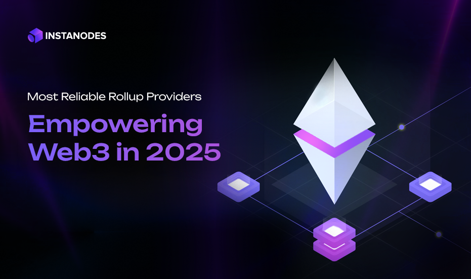 Most Reliable Rollup Providers Empowering Web3 In 2025 Blog Banners