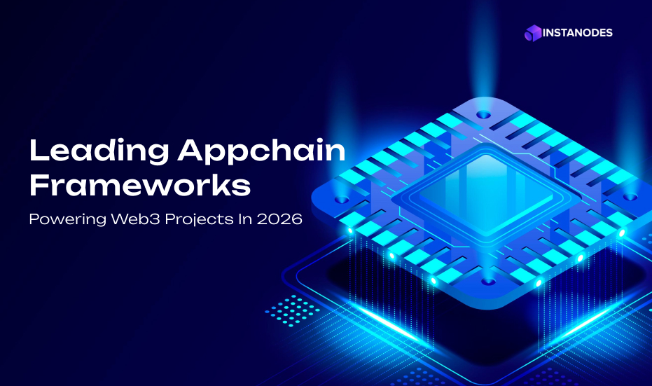 Top Frameworks for Building Scalable Appchains in 2026