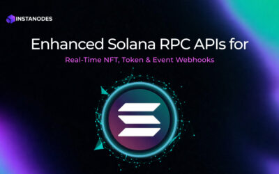Enhanced Solana RPC APIs: Powering Real-Time NFTs, Tokens & Webhooks