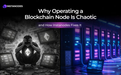 Why Running a Blockchain Node Is Chaos and How Instanodes Brings Order